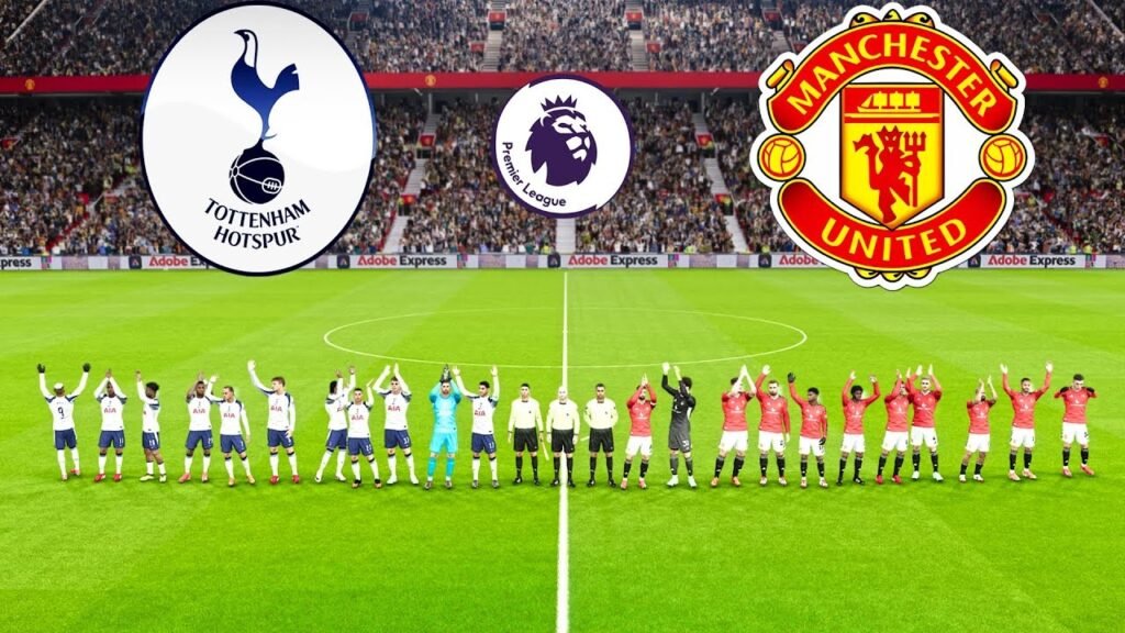 Tottenham Hotspur vs Manchester United